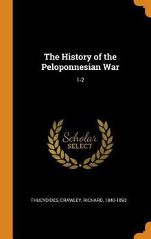 Hardcover The History of the Peloponnesian War: 1-2 Book