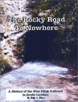 Paperback The Rocky Road to Nowhere Book