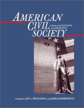 Paperback American Civil Society: A Book of Questions and Readings Book