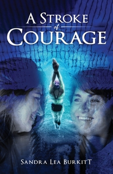 Paperback A Stroke of Courage Book