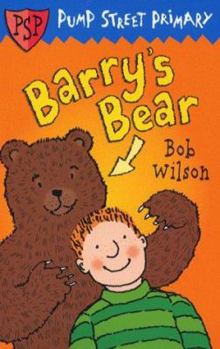 Paperback Barry's Bear (Pump Street Primary) Book