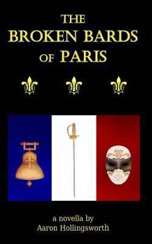 Paperback The Broken Bards of Paris Book