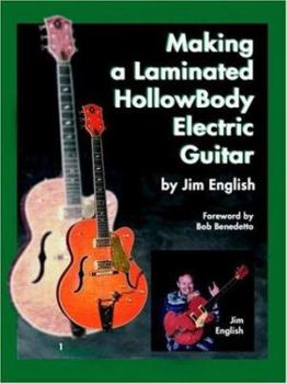 Paperback Making a Laminated Hollowbody Electric Guitar Book