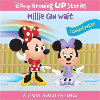 Disney Growing Up Stories: Millie Can Wait: A Story about Patience - Book  of the Disney Growing Up Stories