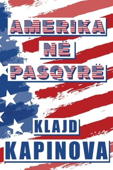 Paperback Amerika Në Pasqyrë [Albanian] Book