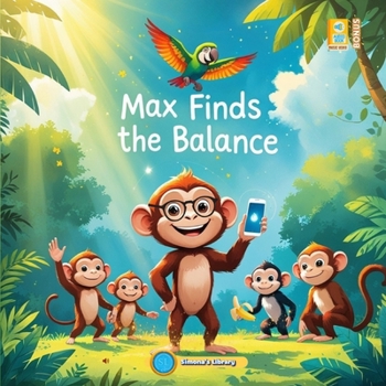 Paperback Max Finds the Balance: With Audio Support - Making Reading Easier for Every Child Book