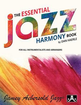 Paperback The Essential Jazz Harmony Book: For All Instrumentalists and Arrangers Book