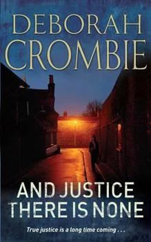 And Justice There is None - Book #8 of the Duncan Kincaid & Gemma James