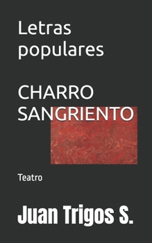 Paperback Charro Sangriento: Horror-Hemoficción [Spanish] Book