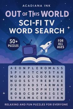 Paperback Out of This World Sci-Fi TV Word Search: Relaxing and Fun Puzzles for Everyone with Easy Read Print about Retro Sci-Fi TV and Movies, Fun and More | ... - Gift for Vacations, Holidays and Free Time Book