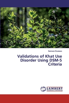 Paperback Validations of Khat Use Disorder Using DSM-5 Criteria Book