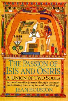 Hardcover The Passion of Isis and Osiris Book