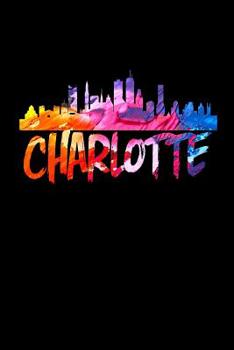 Paperback Charlotte: Charlotte Skyline Vintage Paint Journal (Charlotte Gifts for Girls) Book