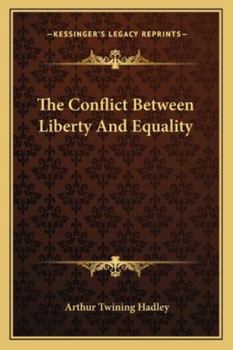 Paperback The Conflict Between Liberty And Equality Book