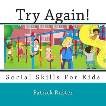 Paperback Try Again!: Social Skills For Kids Book