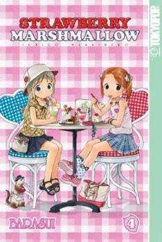 Strawberry Marshmallow, Volume 4 - Book #4 of the Ichigo Mashimaro