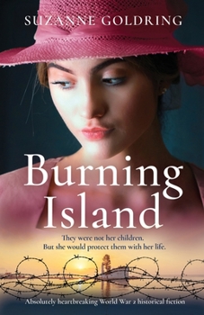 Paperback Burning Island: Absolutely heartbreaking World War 2 historical fiction Book