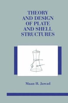 Hardcover Theory and Design of Plate and Shell Structures Book