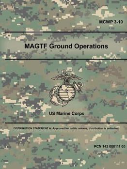 Paperback MAGTF Ground Operations (MCWP 3-10) Book