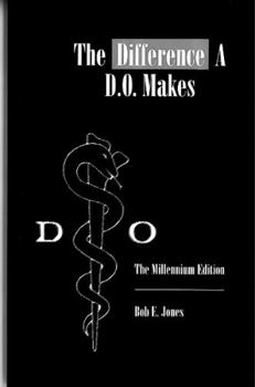Paperback The Difference A D.O. Makes - The Millennium 2nd Edition Book