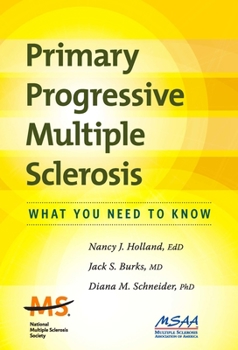 Paperback Primary Progressive Multiple Sclerosis: What You Need to Know Book