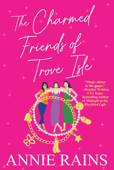 Paperback The Charmed Friends of Trove Isle Book