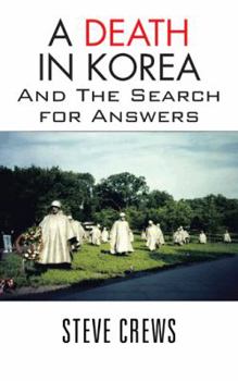 Paperback A Death in Korea: And the Search for Answers Book