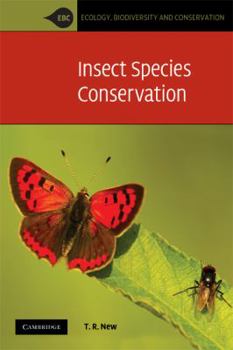 Insect Species Conservation - Book  of the Ecology, Biodiversity and Conservation