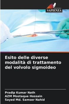 Paperback Esito delle diverse modalità di trattamento del volvolo sigmoideo [Italian] Book