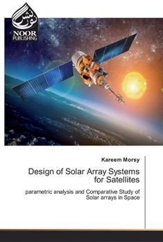 Paperback Design of Solar Array Systems for Satellites Book