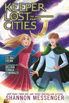 Keeper of the Lost Cities: The Graphic Novel Part 2: Volume 1
