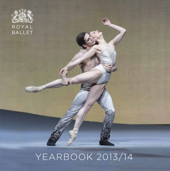 Paperback Royal Ballet Yearbook 2013/14 Book