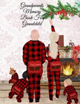 Paperback Grandparents Memory Book For Grandchild Book