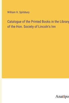 Paperback Catalogue of the Printed Books in the Library of the Hon. Society of Lincoln's Inn Book