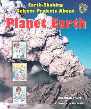 Library Binding Earth-Shaking Science Projects about Planet Earth Book