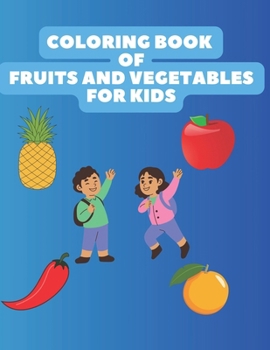 Paperback Coloring Book of Fruits and Vegetables for Kids Book