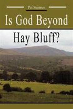 Paperback Is God Beyond Hay Bluff? Book