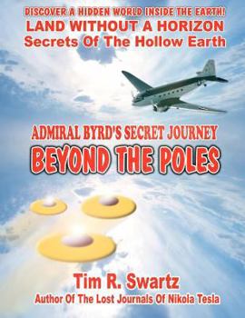 Paperback Admiral Byrd's Secret Journey Beyond The Poles Book