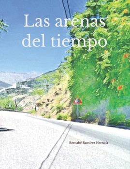 Paperback Las arenas del tiempo: Cinco libros [Spanish] Book