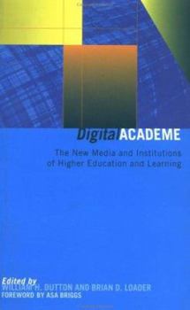 Paperback Digital Academe: New Media in Higher Education and Learning Book