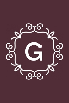 G: monogram initial Letter G - Personalized Initial Monogram Letter G  College Ruled Notebook - 6 x 9 inch Pocket Size: Cute Alphabet Vintage ...