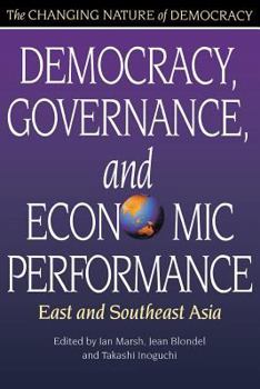 Paperback Democracy, Governance, and Economic Performance: East and Southeast Asia Book