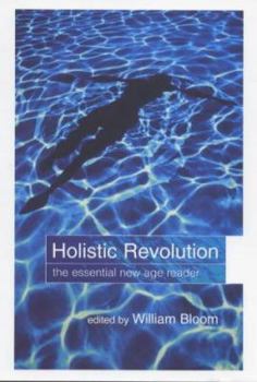 Hardcover Holistic revolution: the essential reader Book