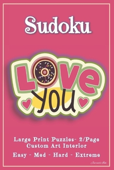 Paperback Sudoku: 2 Per Page - 202 FULL SIZE LARGE PRINT Easy to Extreme Puzzles, Rules & Solutions / Answers. Plenty of Margin Space. I [Large Print] Book