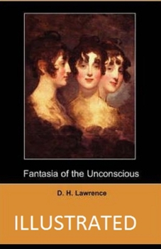 Paperback Fantasia of the Unconscious Illustrated Book