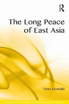 Hardcover The Long Peace of East Asia Book