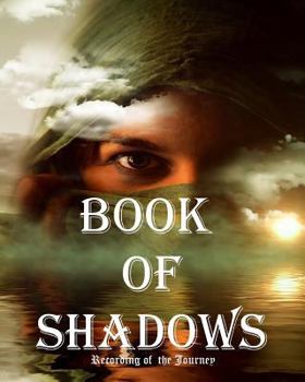 Paperback Book of Shadows: Record of the Journey Book