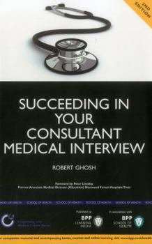 Paperback Succeeding in Your Consultant Medical Interview Book