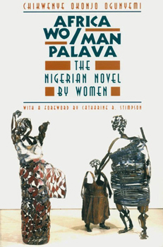 Paperback Africa Wo/Man Palava: The Nigerian Novel by Women Book