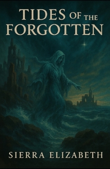 Paperback Tides of the Forgotten Book